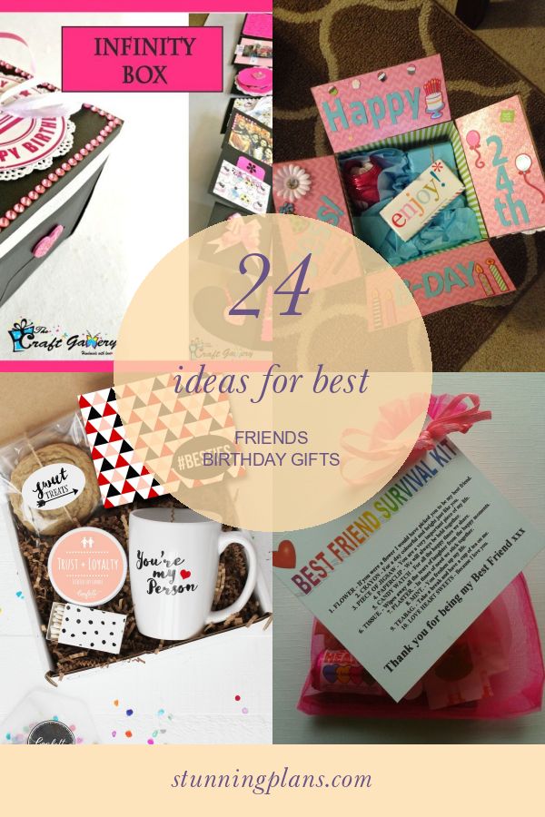 24 Ideas for Best Friends Birthday Gifts - Home, Family, Style and Art